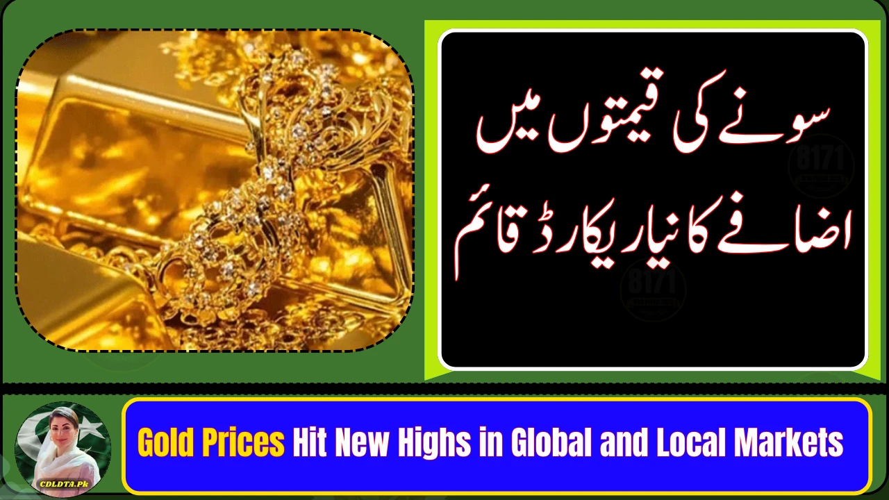 Gold Prices Hit New Highs in Global and Local Markets