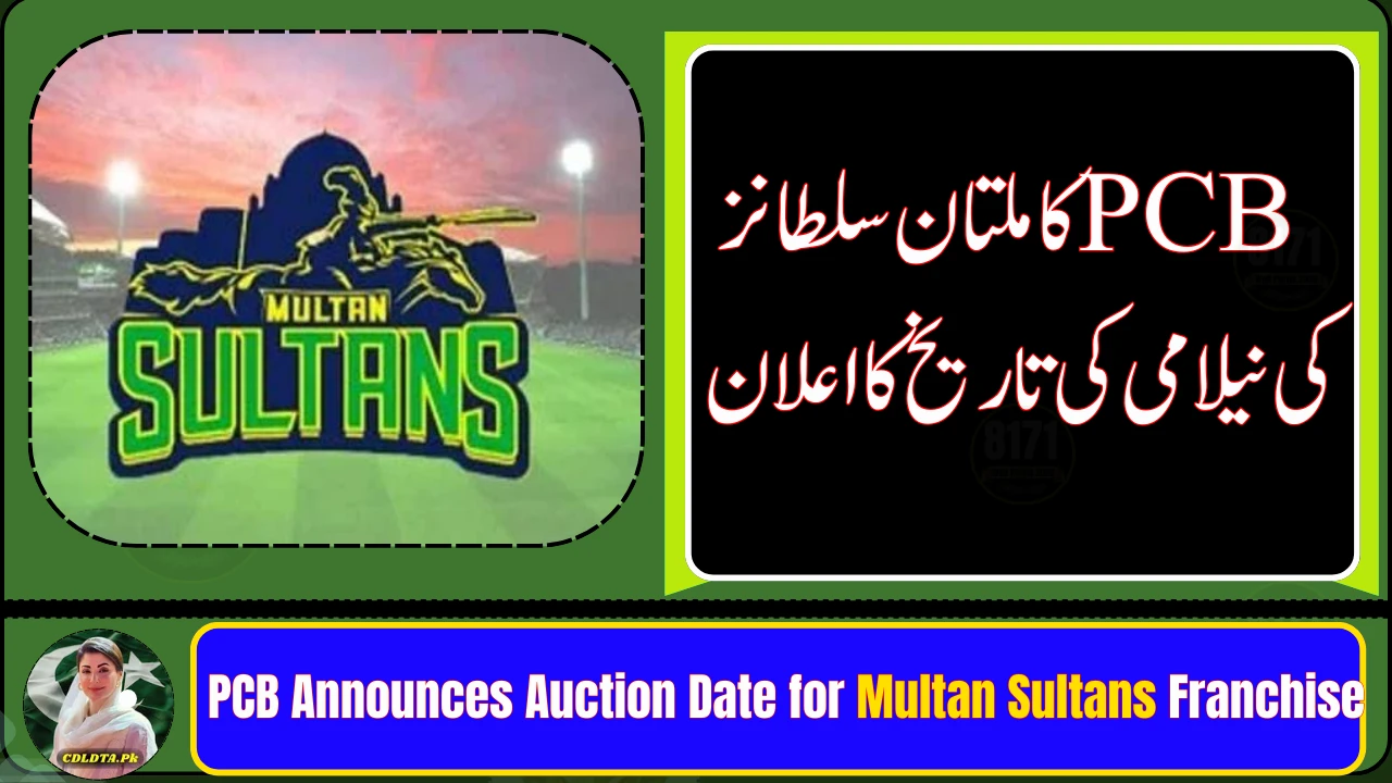 PCB Announces Auction Date for Multan Sultans Franchise