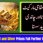 Gold and Silver Prices Fall Further in Pakistan