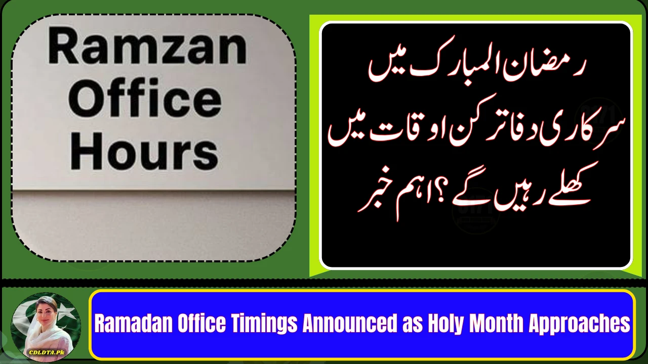 Ramadan Office Timings Announced as Holy Month Approaches