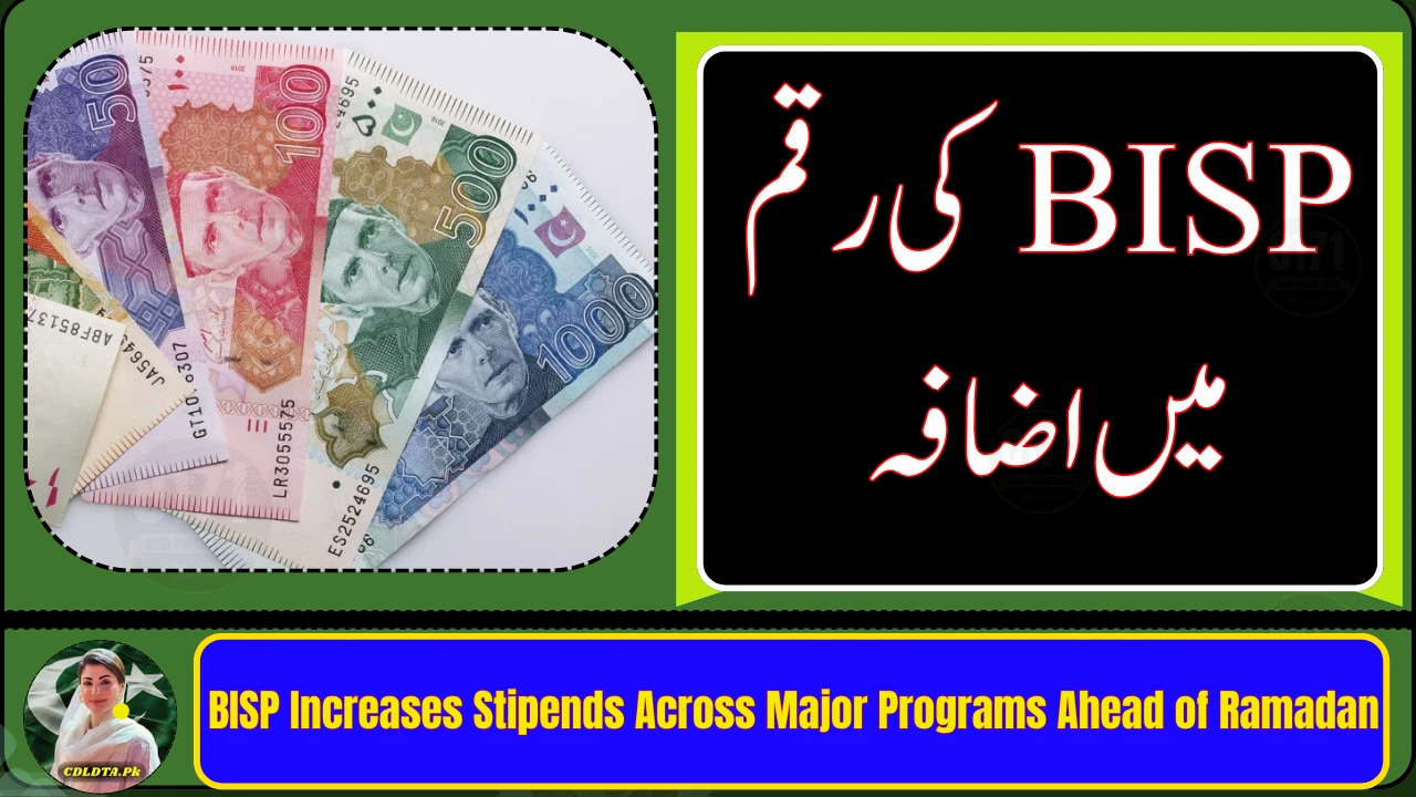 BISP Increases Stipends Across Major Programs Ahead of Ramadan